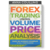 Over 100 Worked Examples - Forex Trading Using Volume Price Analysis - Anna Coulling