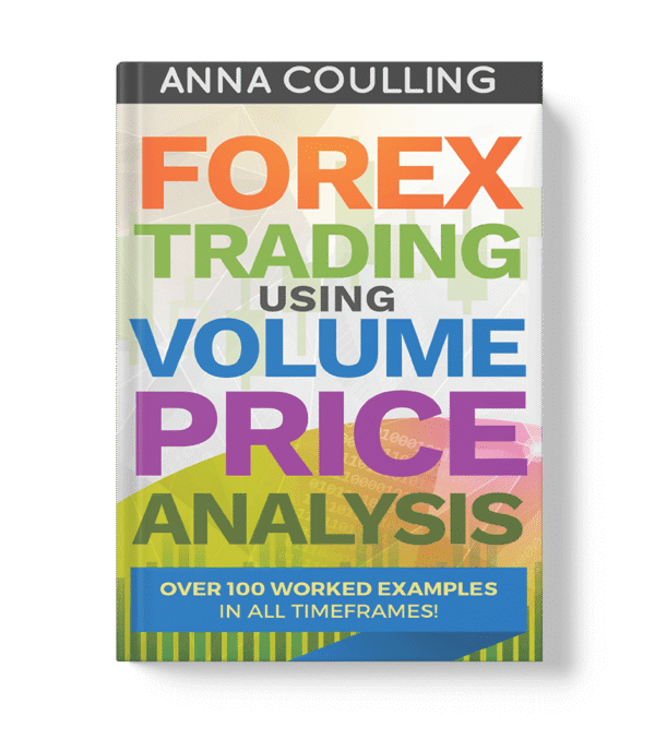 Over 100 Worked Examples - Forex Trading Using Volume Price Analysis - Anna Coulling